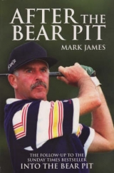 After the Bear Pit - James, Mark