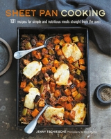 Sheet Pan Cooking - Jenny Tschiesche