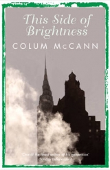 This Side Of Brightness - McCann, Colum