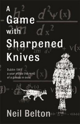 A Game with Sharpened Knives - Belton, Neil