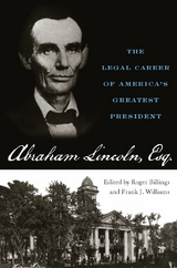 Abraham Lincoln, Esq. - 