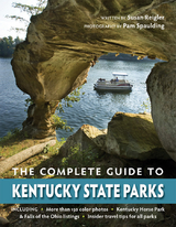 The Complete Guide to Kentucky State Parks - Susan Reigler