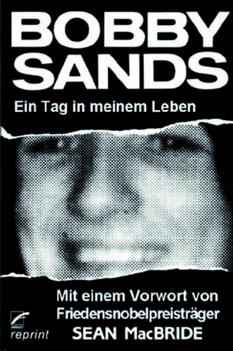 Ein Tag in meinem Leben - Bobby Sands