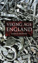 Viking Age England -  Julian D Richards