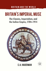 Britain's Imperial Muse - C. Hagerman