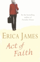 Act of Faith - James, Erica