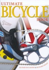 Ultimate Bicycle Book - Ballantine, Richard