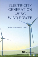 Electricity Generation Using Wind Power - William Shepherd, Li Zhang