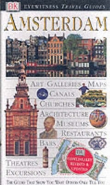 DK Eyewitness Travel Guide: Amsterdam - Catling, Christopher; Pascoe, Robin