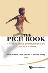 Picu Book, The: A Primer For Medical Students, Residents And Acute Care Practitioners - 