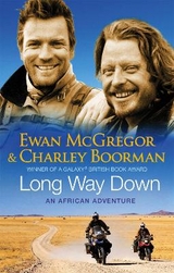 Long Way Down - Boorman, Charley; McGregor, Ewan