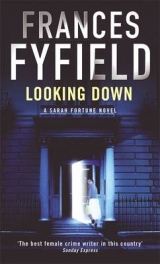 Looking Down - Fyfield, Frances