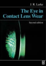 Eye in Contact Lens Wear - Larke, J.R.