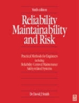 Reliability, Maintainability and Risk - Smith, David J.