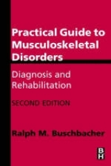 Practical Guide to Musculoskeletal Disorders - Buschbacher, Ralph M.