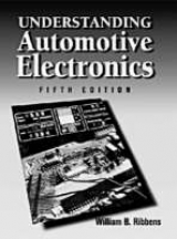Understanding Automotive Electronics - Ribbens, William B.