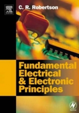 Fundamental Electrical and Electronic Principles - Robertson, Christopher R.