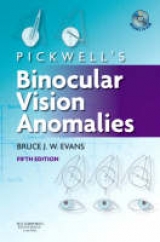 Pickwell's Binocular Vision Anomalies - Evans, Bruce J. W.