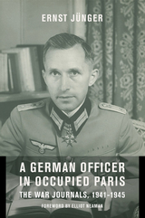 German Officer in Occupied Paris -  Ernst Junger