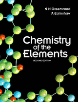 Chemistry of the Elements - Greenwood, N. N.; Earnshaw, A.