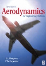 Aerodynamics for Engineering Students - Houghton, E. L.; Carpenter, P. W.