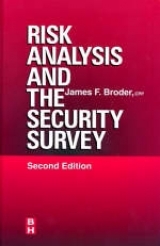 Risk Analysis and the Security Survey - Broder, James F.