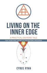 Living on the Inner Edge -  Cyrus Ryan