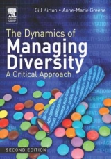 The Dynamics of Managing Diversity - Kirton, Gill; Greene, Anne-Marie