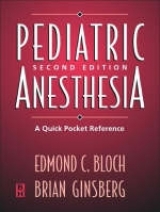 Pediatric Anesthesia - Bloch, Edmond C.; Ginsberg, Brian