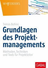 Grundlagen des Projektmanagements -  Tomas Bohinc