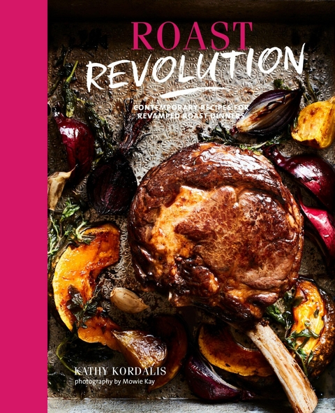 Roast Revolution -  Kathy Kordalis