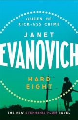 Hard Eight - Janet Evanovich