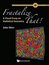 Fractalize That! : A Visual Essay On Statistical Geometry -  Shier John Shier