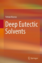 Deep Eutectic Solvents -  Yizhak Marcus