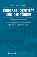 Europas Identität und die Türkei -  Aynur Sarisakaloglu