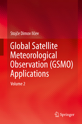 Global Satellite Meteorological Observation (GSMO) Applications - Stojče Dimov Ilčev