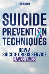 Suicide Prevention Techniques - Joy Hibbins