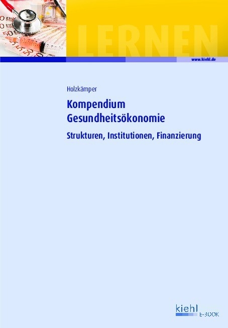 Kompendium Gesundheitsökonomie - Hilko Holzkämper
