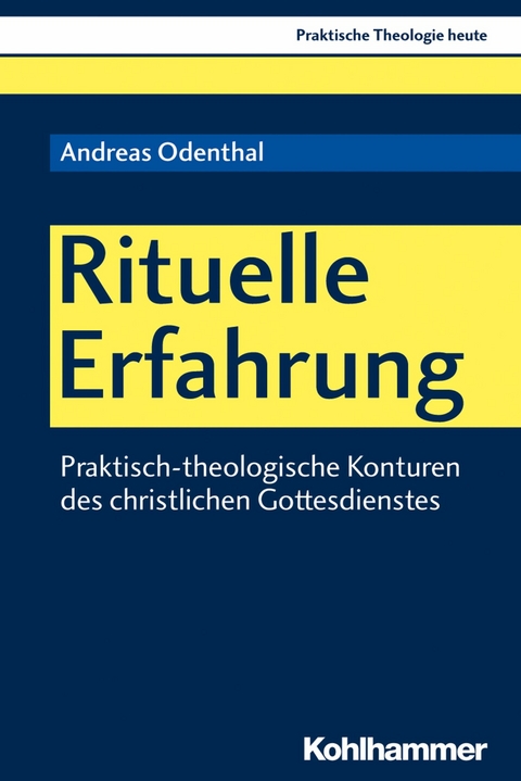 Rituelle Erfahrung - Andreas Odenthal