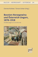 Bosnien-Herzegowina und Österreich-Ungarn, 1878–1918 - 