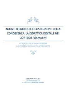 Nuove tecnologie e costruzione della conoscenza. La didattica digitale nei contesti formativi - Deborah Piccolo