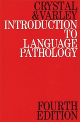 Introduction to Language Pathology -  David Crystal,  Rosemary Varley