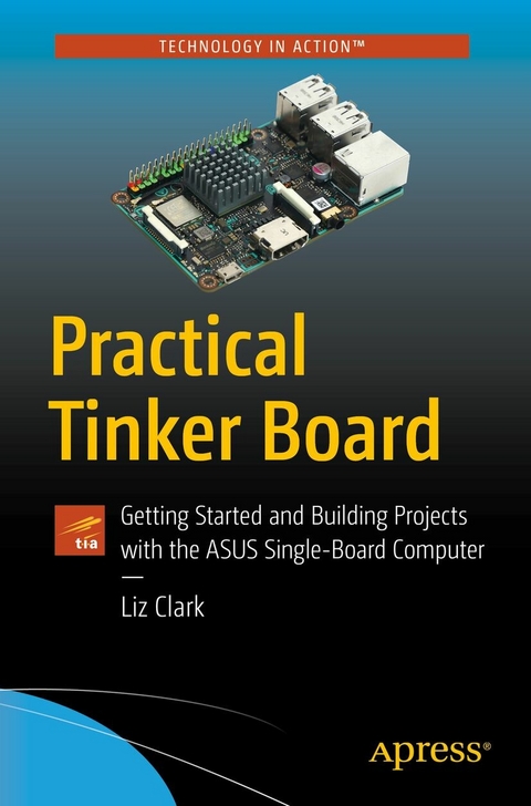 Practical Tinker Board - Liz Clark