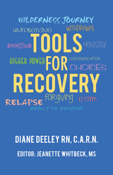 Tools for Recovery - Diane Deeley RN C.A.R.N.