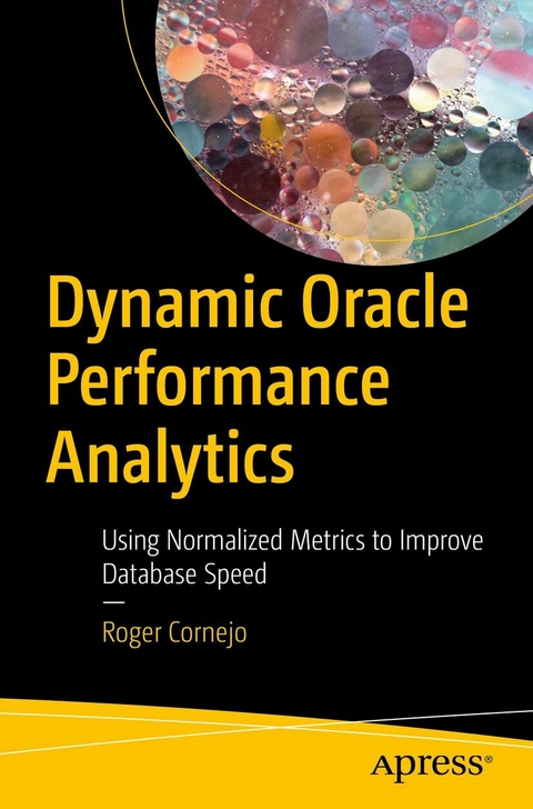 Dynamic Oracle Performance Analytics -  Roger Cornejo