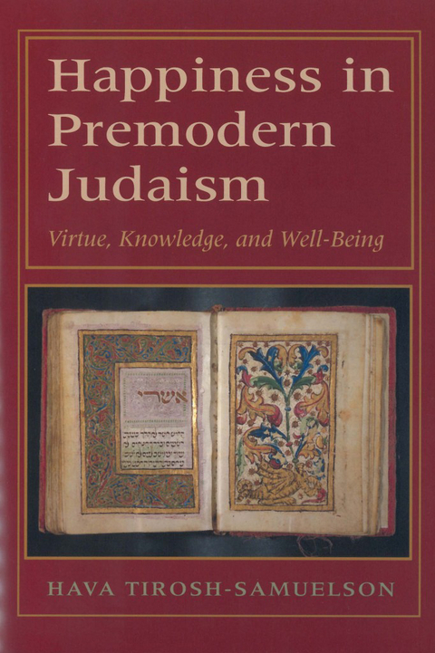 Happiness in Premodern Judaism -  Hava Tirosh-Samuelson