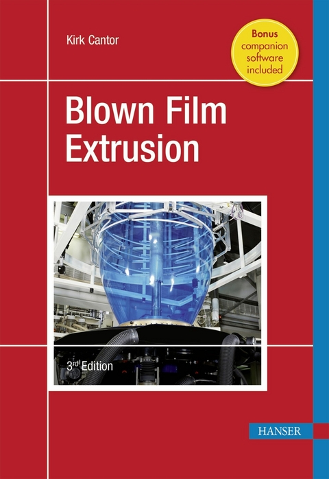 Blown Film Extrusion -  Kirk Cantor