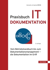 Praxisbuch IT-Dokumentation - Manuela Reiss, Georg Reiss