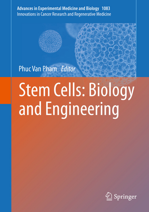 Stem Cells: Biology and Engineering - 