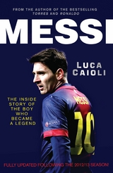 Messi – 2014 Updated Edition - Luca Caioli